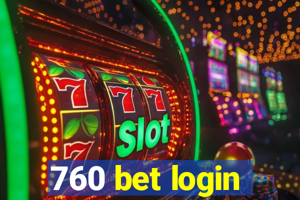 760 bet login